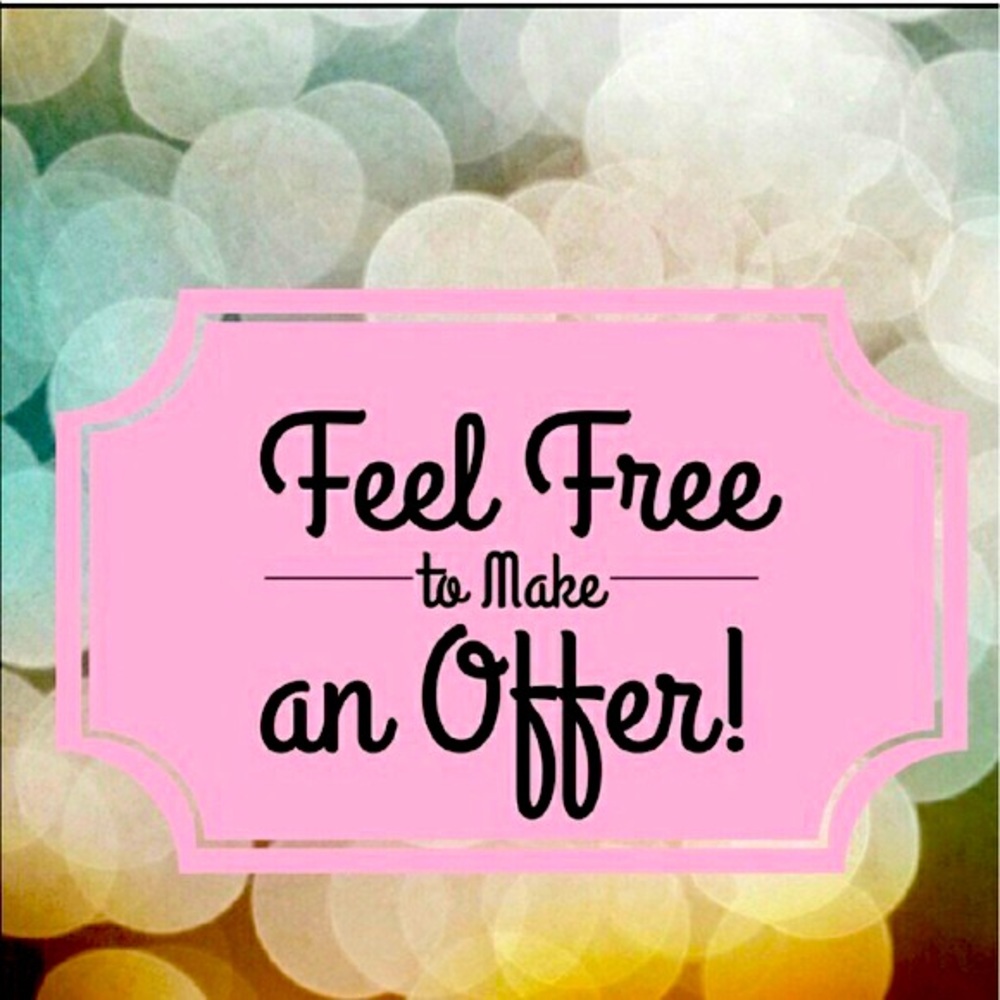 I’m open to reasonable offers : )